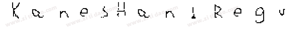KanesHand Regular字体转换
